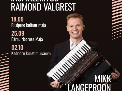 Inspireeritud Raimond Valgrest - Mikk Langeproon